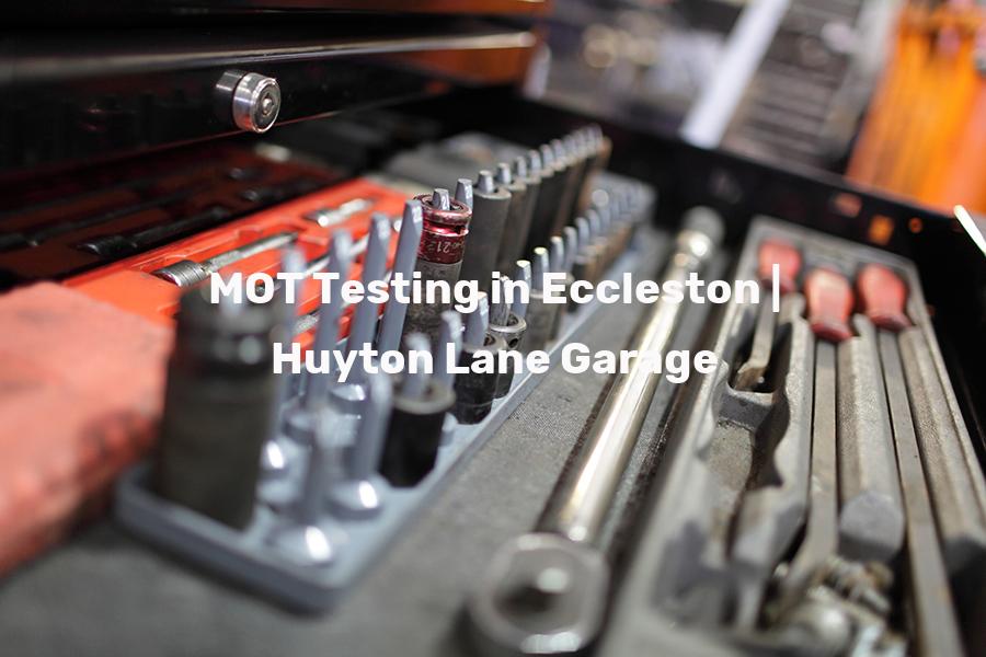 MOT testing Eccleston
