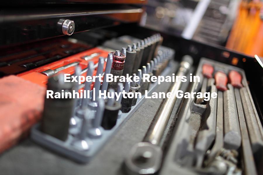 Brake repairs in Rainhill